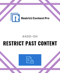 Restrict Content Pro Restrict Past Content